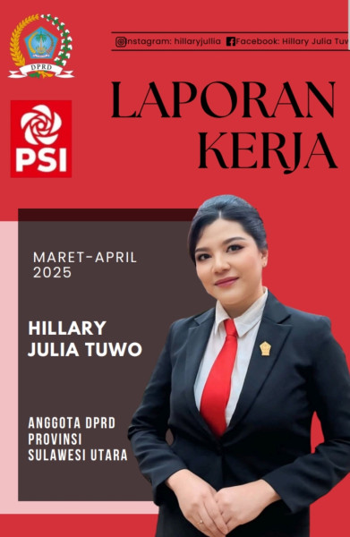 Hillary Tuwo Anggota DPRD Sulut Laporkan Kinerja Bulan Maret, April 2025